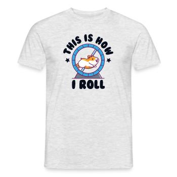 This Is How I Roll Golden Hamster Dwarf Hamster - Men's T-Shirt - heather grey - Front - AI Model Male 178 dark (178cm)