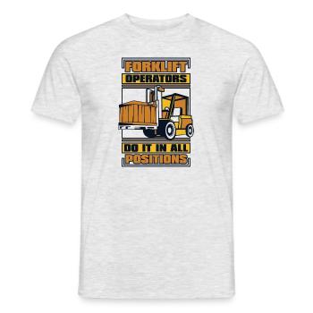 Do It In All Positions Telehandler Forklift - Men's T-Shirt - heather grey - Front - AI Model Male 178 dark (178cm)