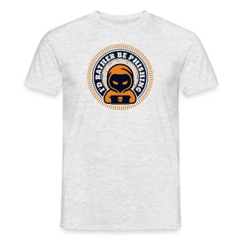 I'd Rather Be Phishing Sniffer Social Engineering - Men's T-Shirt - heather grey - Front - AI Model Male 178 dark (178cm)
