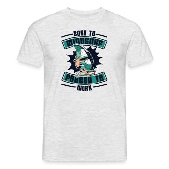 Born To Windsurf Forced To Work Surfer Windsurfen - Männer T-Shirt - Grau meliert - Vorne - AI Model Male 178 dark (178cm)