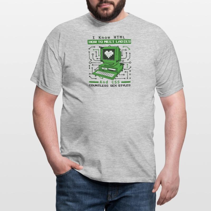 I Know HTML How To Meet Ladies Developer Coder Men's T-Shirt