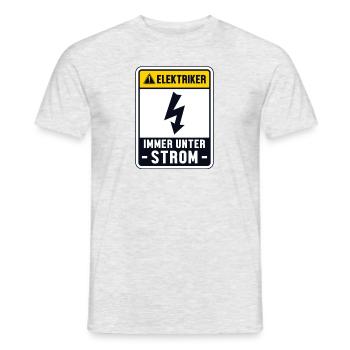 Immer unter Strom Elektroniker Elektrotechniker - Männer T-Shirt - Grau meliert - Vorne - AI Model Male 178 dark (178cm)