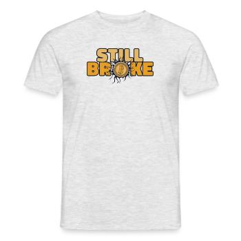 Still Broke Blockchain Crypto Kryptowährung - Männer T-Shirt - Grau meliert - Vorne - AI Model Male 178 dark (178cm)