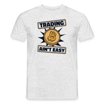 Trading Ain't Easy Blockchain Crypto - Männer T-Shirt - Grau meliert - Vorne - AI Model Male 178 dark (178cm)