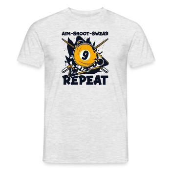Aim Shoot Swear Repeat Billardtisch Billiards - Männer T-Shirt - Grau meliert - Vorne - AI Model Male 178 dark (178cm)