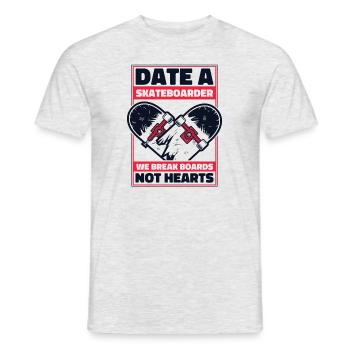 Date A Skateboarder We Break Boards Not Hearts - Men's T-Shirt - heather grey - Front - AI Model Male 178 dark (178cm)