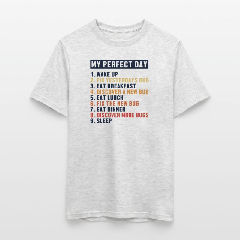 Fix Bugs Perfect Day Developer Coder Programmer Men's T-Shirt
