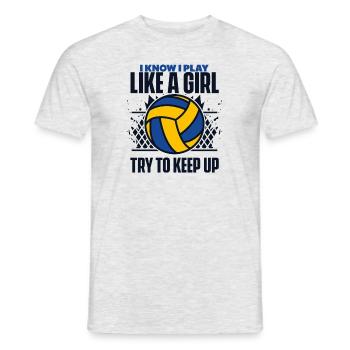 I Know I Play Like A Girl Volleyballfreak - Männer T-Shirt - Grau meliert - Vorne - AI Model Male 178 dark (178cm)