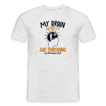 Mon cerveau est à 95% Axtwerfen Axe Lancer de hache Jeu de lancer de hache - T-shirt homme - gris chiné - Devant - AI Model Male 178 dark (178cm)