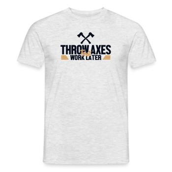 Lancer des haches Premier travail plus tard Hache de jeu de lancer de hache - T-shirt homme - gris chiné - Devant - AI Model Male 178 dark (178cm)