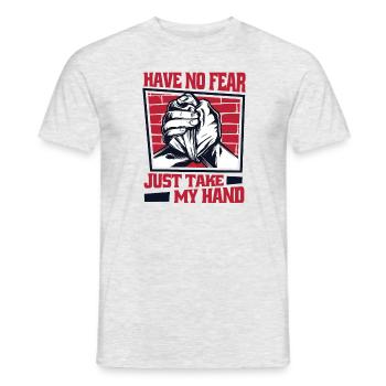 Have No Fear Just Take My Hand Techniques Arm - Männer T-Shirt - Grau meliert - Vorne - AI Model Male 178 dark (178cm)