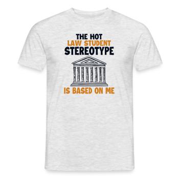 Hot Law Student Stereotype Based On Me Students - Men's T-Shirt - heather grey - Front - AI Model Male 178 dark (178cm)