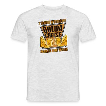 7 Tage ohne Gouda machen einen schwachen Maker Queso - Männer T-Shirt - Grau meliert - Vorne - AI Model Male 178 dark (178cm)
