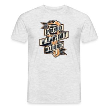 We Always End It On A High Note Vocalist Lover - Men's T-Shirt - heather grey - Front - AI Model Male 178 dark (178cm)