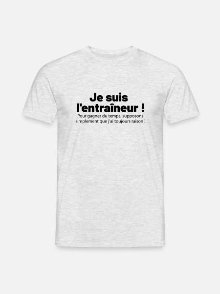 Je suis l'entraîneur ! - T-shirt homme - gris chiné