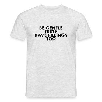 Be Gentle, Teeth Have Fillings Too 3 - Männer T-Shirt - Grau meliert - Vorne - AI Model Male 178 dark (178cm)