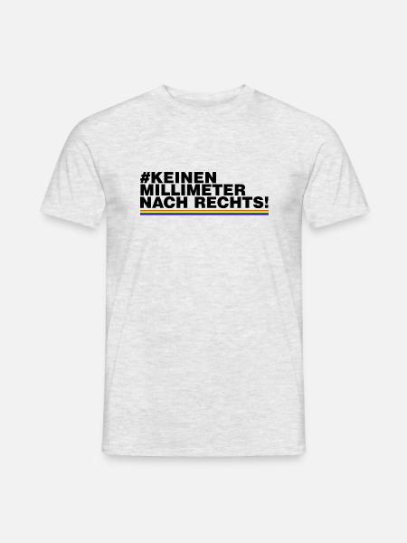 Keinen Millimeter nach Rechts! Gegen Nazis! - Männer T-Shirt - Grau meliert