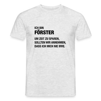 Ich bin Förster, ich irre mich nie! - Männer T-Shirt - Grau meliert - Vorne - AI Model Male 178 dark (178cm)