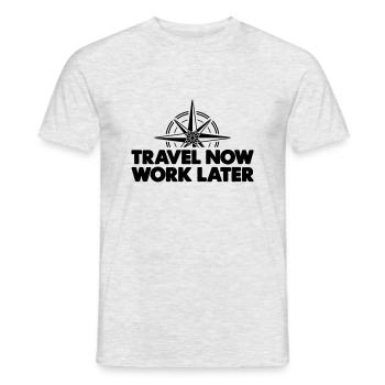 Voyager maintenant travailler plus tard - T-shirt homme - gris chiné - Devant - AI Model Male 178 dark (178cm)