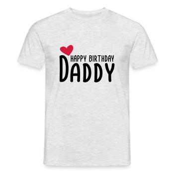 Happy Birthday Daddy - Men's T-Shirt - heather grey - Front - AI Model Male 178 dark (178cm)