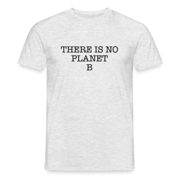 There is no planet b - Men's T-Shirt - heather grey - Front - AI Model Male 178 dark (178cm)