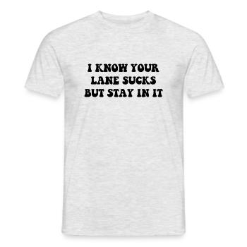 Ich weiß, dass deine Spur ist, aber bleib drin - Männer T-Shirt - Grau meliert - Vorne - AI Model Male 178 dark (178cm)