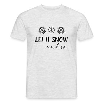 let it snow - Männer T-Shirt - Grau meliert - Vorne - AI Model Male 178 dark (178cm)