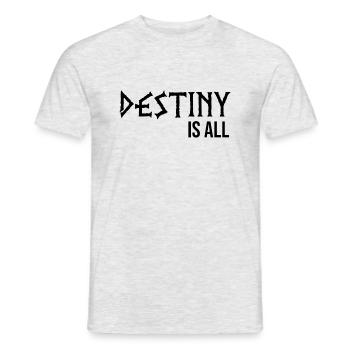 Le destin est tout - T-shirt homme - gris chiné - Devant - AI Model Male 178 dark (178cm)