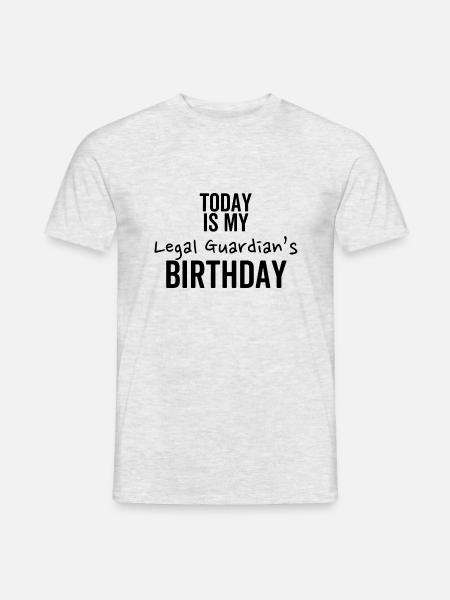 Heute hat mein Erziehungsberechtigter Geburtstag - Männer T-Shirt - Grau meliert
