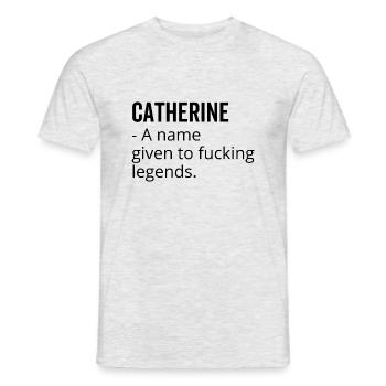 Catherine un nom donné à Fucking Legends - T-shirt homme - gris chiné - Devant - AI Model Male 178 dark (178cm)