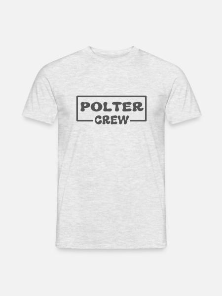 Polter Crew - Männer T-Shirt - Grau meliert