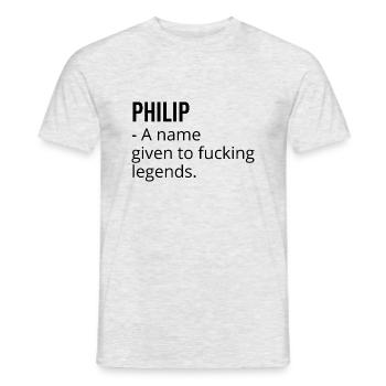 Philip ein Name für verdammte Legenden - Männer T-Shirt - Grau meliert - Vorne - AI Model Male 178 dark (178cm)