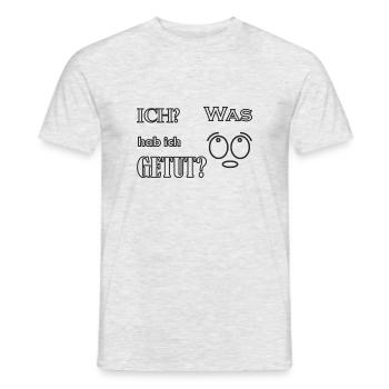 was habe ich getut Spruch Kinder lustig - Männer T-Shirt - Grau meliert - Vorne - AI Model Male 178 dark (178cm)