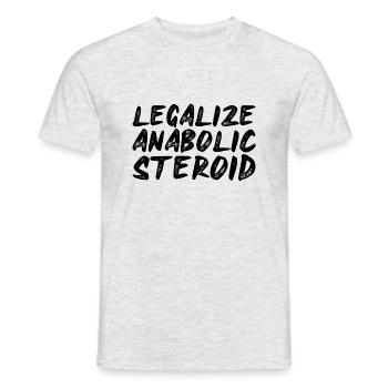 Legalize Anabolic Steroid - Men's T-Shirt - heather grey - Front - AI Model Male 178 dark (178cm)