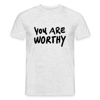„You are worthy“ T-Shirt Mit Spruch - Männer T-Shirt - Grau meliert - Vorne - AI Model Male 178 dark (178cm)