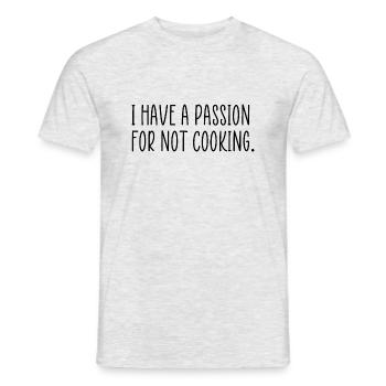 Passion for not cooking - Men's T-Shirt - heather grey - Front - AI Model Male 178 dark (178cm)