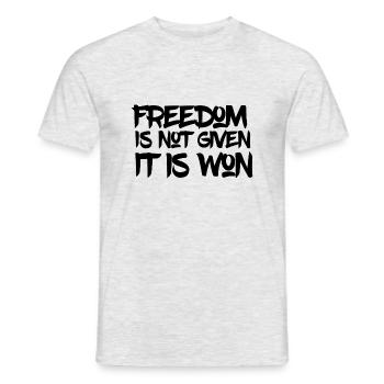 Freedom is not given it is won - Men's T-Shirt - heather grey - Front - AI Model Male 178 dark (178cm)