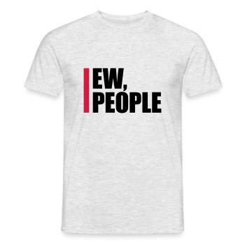 ew people citation drôle - T-shirt homme - gris chiné - Devant - AI Model Male 178 dark (178cm)