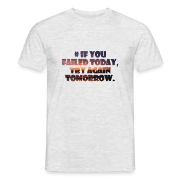 Si vous avez échoué aujourd’hui, réessayez demain. - T-shirt homme - gris chiné - Devant - AI Model Male 178 dark (178cm)