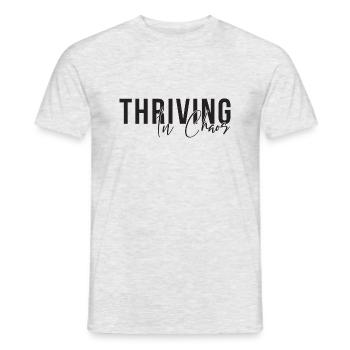 Thriving in Chaos - Funny T-Shirt - Men's T-Shirt - heather grey - Front - AI Model Male 178 dark (178cm)