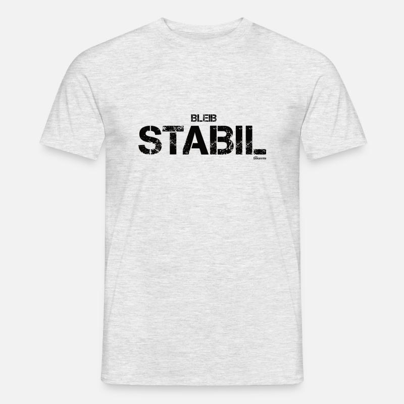 Bleib stabil (schwarz) - Männer T-Shirt - Grau meliert