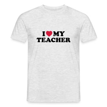 I love my teacher - T-shirt uomo - grigio melange - Fronte - AI Model Male 178 dark (178cm)