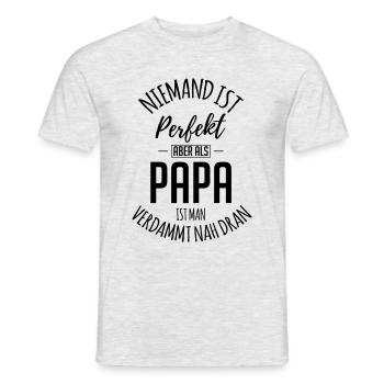 Niemand ist perfekt aber als Papa - Männer T-Shirt - Grau meliert - Vorne - AI Model Male 178 dark (178cm)