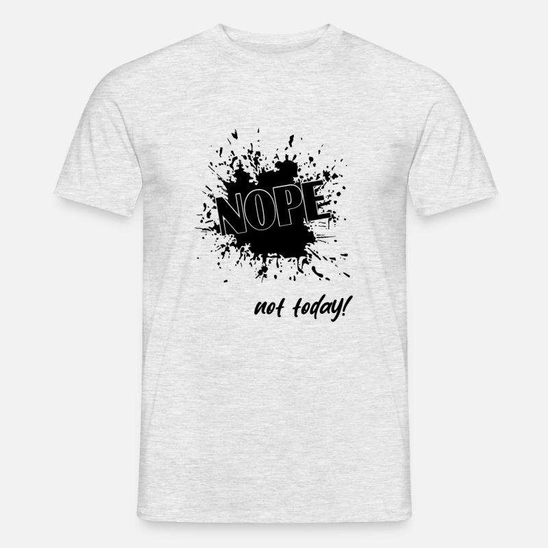 Nope not today - Männer T-Shirt - Grau meliert