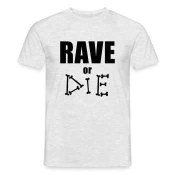 Rave or Die - Bone lettering Stamping Music - Men's T-Shirt - heather grey - Front - AI Model Male 178 dark (178cm)