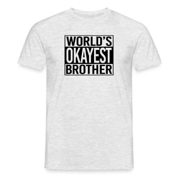 World's okayest Brother - Männer T-Shirt - Grau meliert - Vorne - AI Model Male 178 dark (178cm)