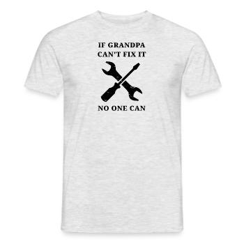 If grandpa can not fix it .. - Men's T-Shirt - heather grey - Front - AI Model Male 178 dark (178cm)