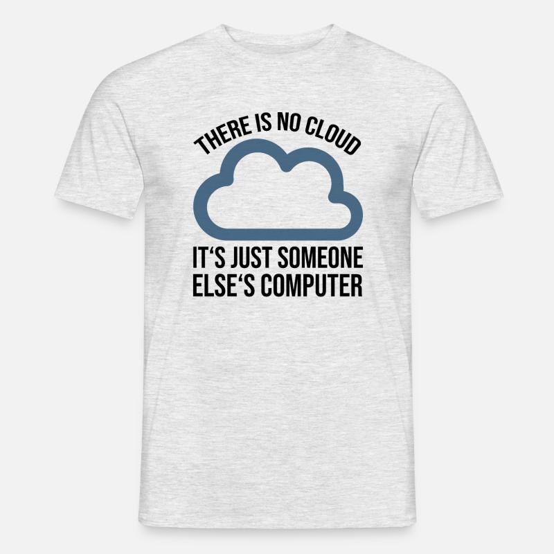 There is no cloud tshirt geschenk - Männer T-Shirt - Grau meliert