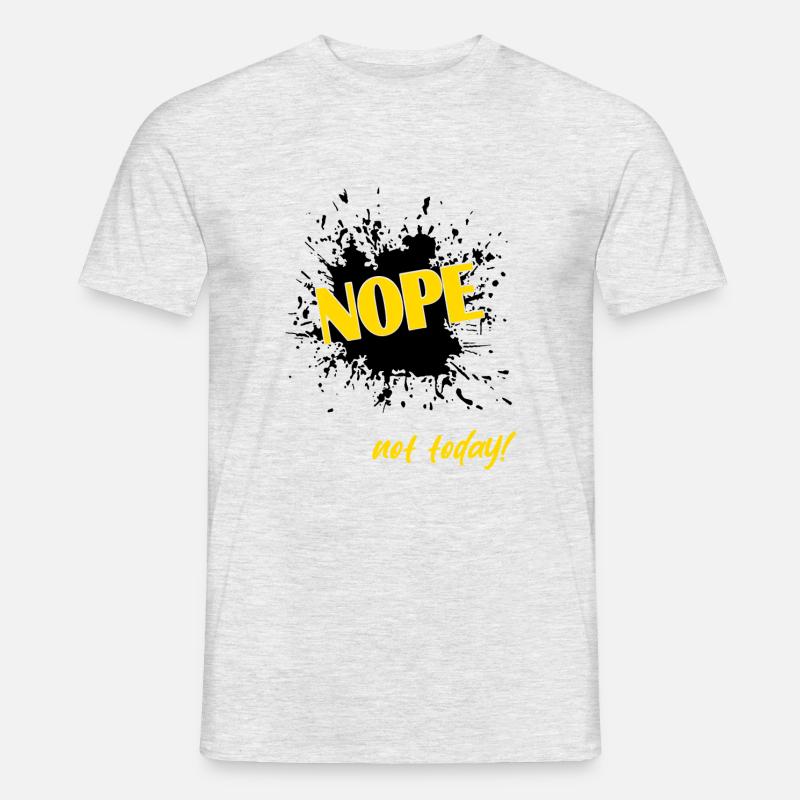 Nope not today - Männer T-Shirt - Grau meliert