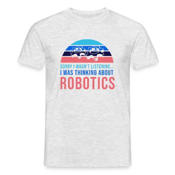 Thinking About Robots Engineer Student Robotics - Men's T-Shirt - heather grey - Front - AI Model Male 178 dark (178cm)